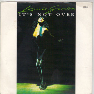 LONNIE GORDON, ITS NOT OVER / ALL RIGHT