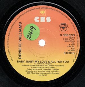 DENIECE WILLIAMS , BABY BABY MY LOVES ALL FOR YOU / BE GOOD TO ME