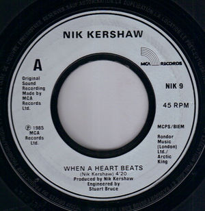 NIK KERSHAW , WHEN A HEART BEATS / WILD HORSES