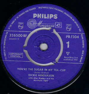 DICKIE HENDERSON, YOU'RE THE SUGAR IN MY TEA CUP / HAPPY FAMILY MAN 