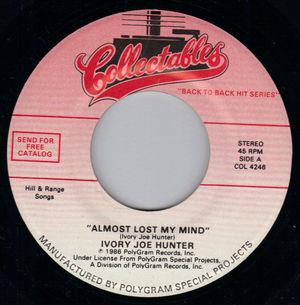 IVORY JOE HUNTER / QUOTATIONS , ALMOST LOST MY MIND / IMAGINATION 
