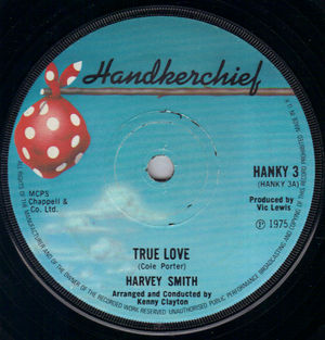 HARVEY SMITH, TRUE LOVE / END OF THE WORLD