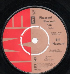 BILL MAYNARD, PHEASANT PLUCKERS SON / SHE WAS