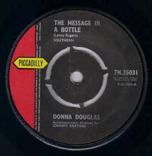 DONNA DOUGLAS, THE MESSAGE IN A BOTTLE / IF THIS IS LOVE