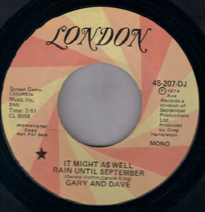 GARY AND DAVE, IT MIGHT AS WELL RAIN UNTIL SEPTEMBER / MONO - PROMO