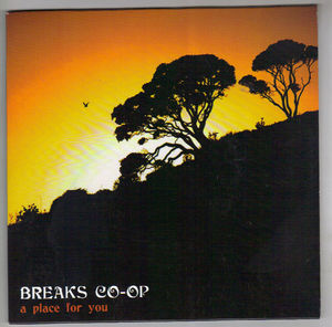 BREAKS CO-OP, A PLACE FOR YOU / THE SOUND INSIDE 