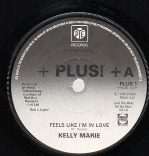 KELLY MARIE,  FEELS LIKE I'M IN LOVE / I CAN'T GET ENOUGH