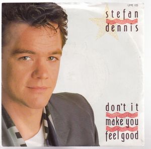 STEFAN DENNIS, DON'T IT MAKE YOU FEEL GOOD / SOLO DANCING