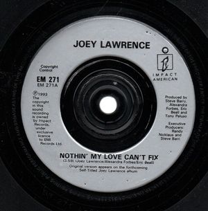 JOEY LAWRENCE, NOTHIN MY LOVE CAN'T FIX