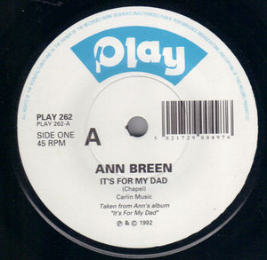 ANN BREEN, IT'S FOR MY DAD / BYE BYE BLACKBIRD