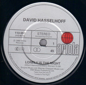 DAVID HASSELHOFF, LONELY IS THE NIGHT / LOOKING FOR FREEDOM