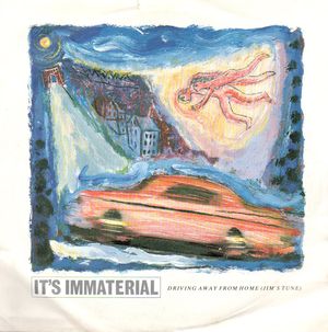 IT'S IMMATERIAL, DRIVING AWAY FROM HOME / TRAINS BOATS PLANES