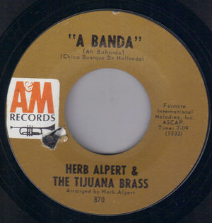 HERB ALPERT , A BANDA / MISS FRENCHY BROWN 