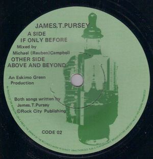 JAMES T PURSEY, IF ONLY BEFORE / ABOVE AND BEYOND