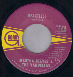 MARTHA REEVES & THE VANDELLAS , HEARTLESS / TAKING MY LOVE 