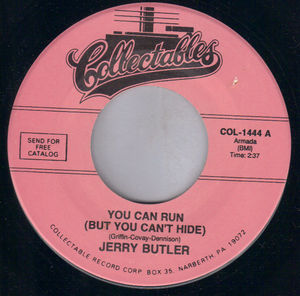 JERRY BUTLER , YOU CAN RUN / I STAND ACCUSED 