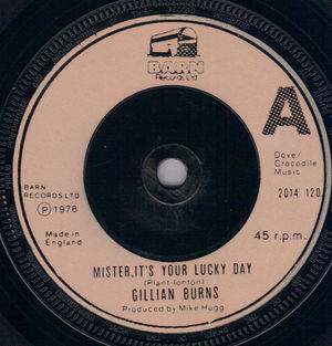 GILLIAN BURNS, MISTER ITS YOUR LUCKY DAY / MAGIC OF THE MOONLIGHT