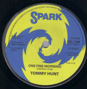 TOMMY HUNT , ONE FINE MORNING / SIGN ON THE DOTTED LINE/LOVING YOU IS