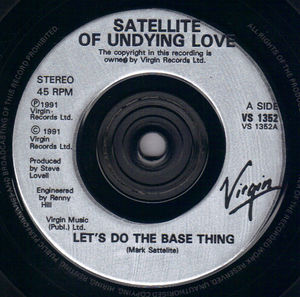 SATELLITE OF UNDYING LOVE , LETS DO THE BASE THING / JEAN GENIE