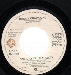 RANDY CRAWFORD, ONE DAY I'LL FLY AWAY / BLUE FLAME
