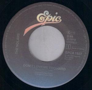 NOLANS, DON'T LOVE ME TOO HARD / A SIMPLE CASE OF LOVING YOU