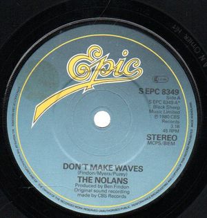 NOLANS, DON'T MAKE WAVES / DON'T LET ME BE THE LAST TO KNOW