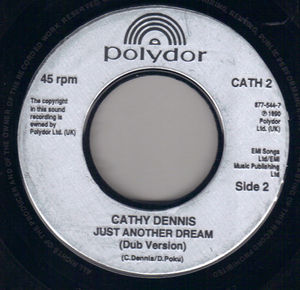 CATHY DENNIS, JUST ANOTHER DREAM / DUB VERSION
