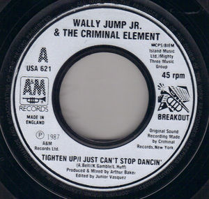 WALLY JUMP JR & THE CRIMINAL ELEMENT, TIGHTEN UP / LIGHTEN UP 