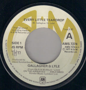 GALLAGHER & LYLE, EVERY LITTLE TEARDROP / STREET BOYS