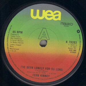 FERN KINNEY, I'VE BEEN LONELY FOR SO LONG / LOVE ME TONITE 