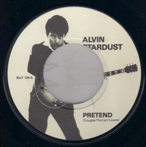 ALVIN STARDUST, PRETEND / GOOSEBUMPS