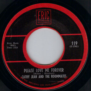 CATHY JEAN AND THE ROOMMATES / ROOMMATES , PLEASE LOVE ME FOREVER / BAND OF GOLD 