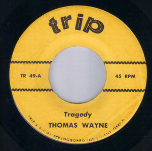 THOMAS WAYNE / JACK SCOTT, TRAGEDY / MY TRUE LOVE