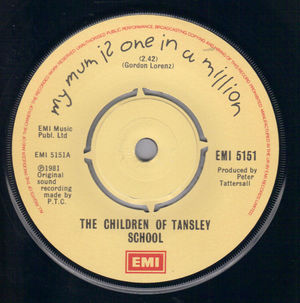CHILDREN OF TANSLEY SCHOOL , MY MUM IS ONE IN A MILLION / HAVE YOU READ THE STORY