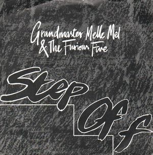 GRANDMASTER MELLE MEL AND THE FURIOUS FIVE, STEP OFF (PART 1) / PART 11