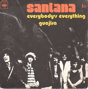 SANTANA, EVERYBODY'S EVERYTHING / GUAJIRA