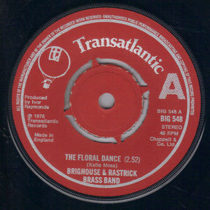 BRIGHOUSE AND RASTRICK BRASS BAND , THE FLORAL DANCE / GIRL WITH FLAXEN HAIR (push out centre)