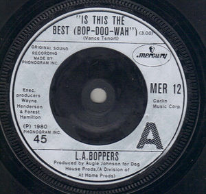 L.A. BOPPERS, IS THIS THE BEST (BOP-DOO-WAH) / WATCHING LIFE 