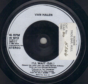 VAN HALEN, I'LL WAIT / DROP DEAD LEGS