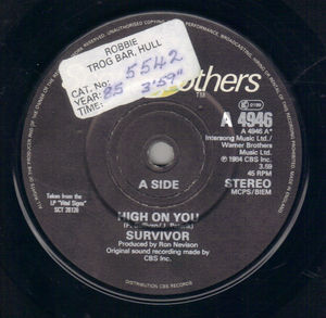 SURVIVOR , HIGH ON YOU / IT'S THE SINGER NOT THE SONG 