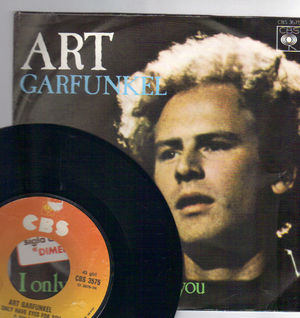 ART GARFUNKEL , I ONLY HAVE EYES FOR YOU / LOOKING FOR THE RIGHT ONE 