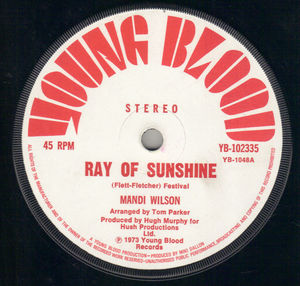MANDI WILSON, RAY OF SUNSHINE / WHO PUT THE LIGHT OUT (looks unplayed)