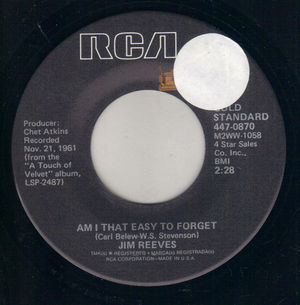 JIM REEVES , AM I THAT EASY TO FORGET / HAVE YOU EVER BEEN LONELY (looks unplayed) 