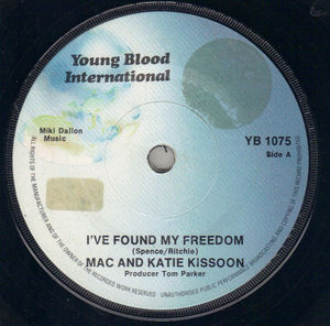 MAC & KATIE KISSOON, I'VE FOUND MY FREEDOM / I CARE ABOUT YOU 