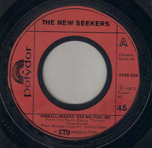 NEW SEEKERS , PINBALL WIZARD/SEE ME FEEL ME / TIME LIMIT