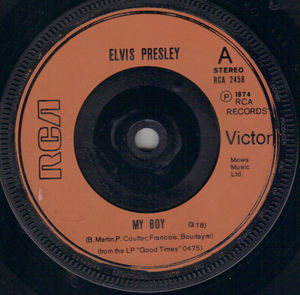 ELVIS PRESLEY , MY BOY / LOVING ARMS (plastic labels)