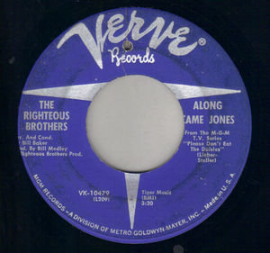 RIGHTEOUS BROTHERS , ALONG CAME JONES / JIMMYS BLUES 