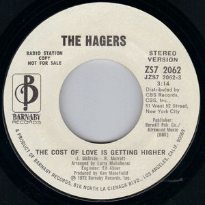 HAGERS, THE COST OF LOVE IS GETTING HIGHER / MONO - PROMO PRESSING