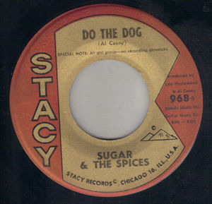 SUGAR AND THE SPICES, BYE BYE BABY / DON THE DOG