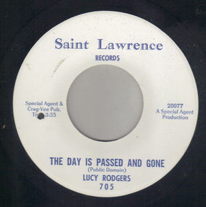 LUCY RODGERS, THE DAY IS PASSED AND GONE / MY SOUL NEEDS RESTING 